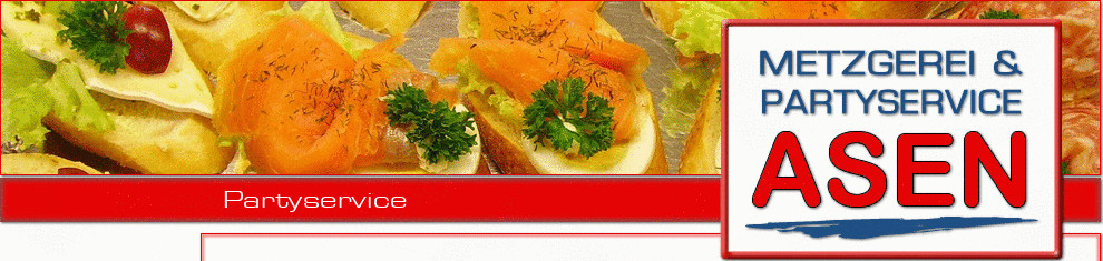 Partyservice-Canapées und Fingerfood-Metzgerei und Partyservice Hans ASEN Aidenbach Landkreis Passau